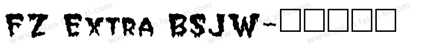FZ Extra BSJW字体转换